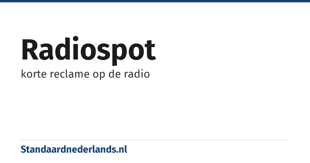 radiospot: korte reclame op de radio