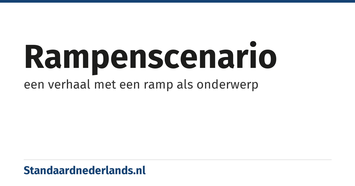 rampenscenario: een verhaal met een ramp als onderwerp