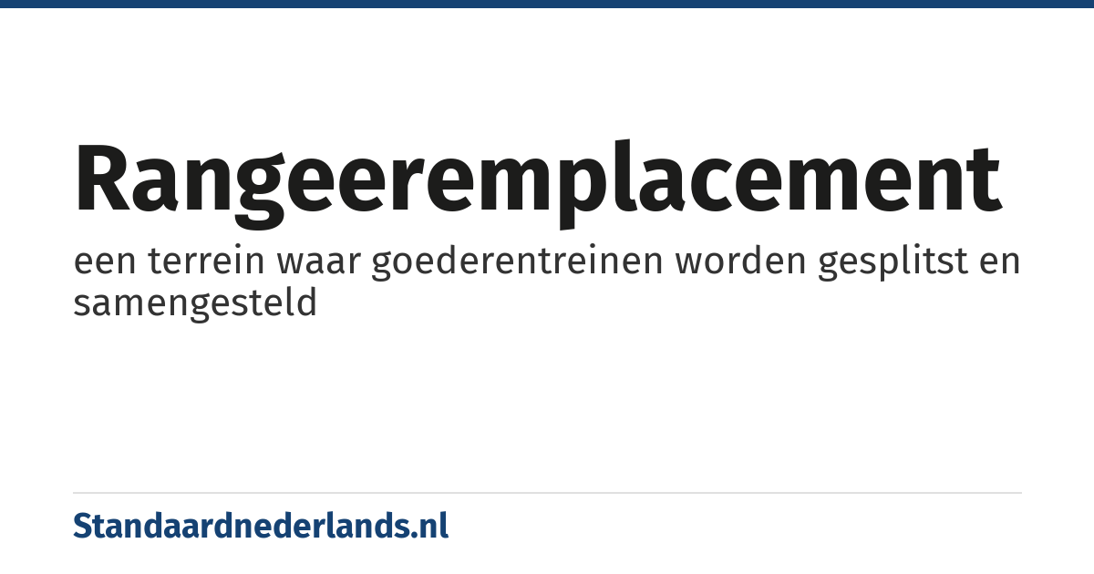 rangeeremplacement: een terrein waar goederentreinen worden gesplitst en samengesteld