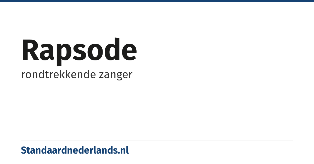 rapsode: rondtrekkende zanger