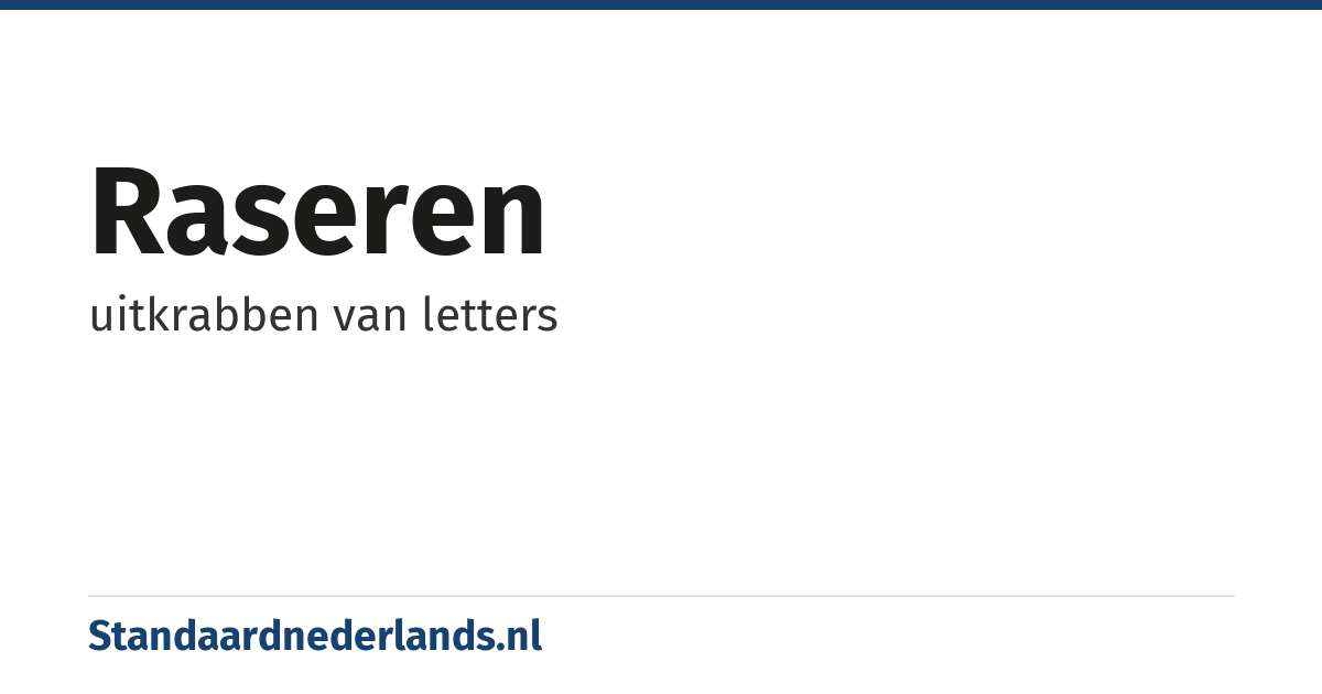 raseren: uitkrabben van letters