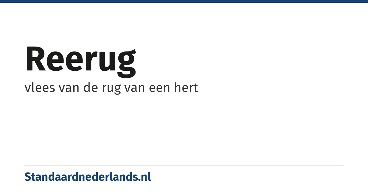 reerug: vlees van de rug van een hert