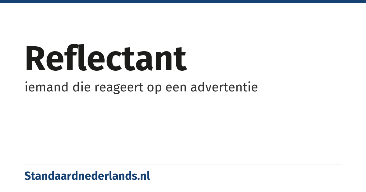 reflectant: iemand die reageert op een advertentie