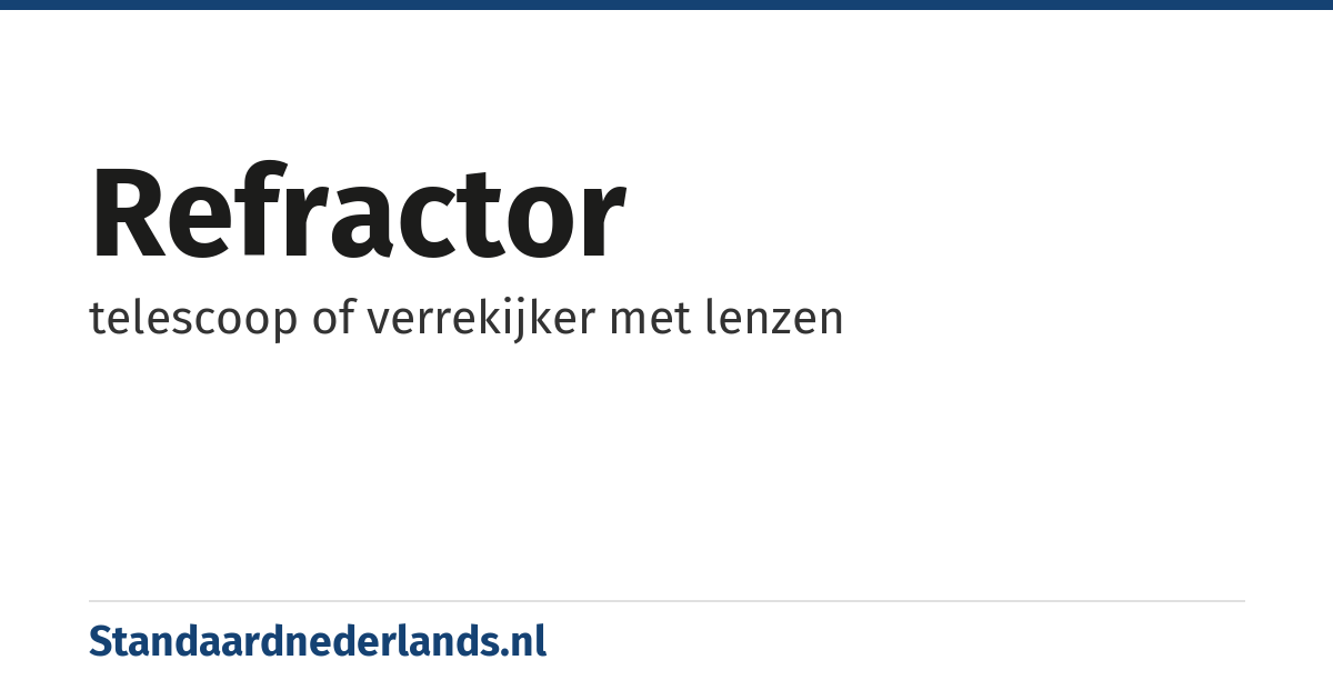 refractor: telescoop of verrekijker met lenzen