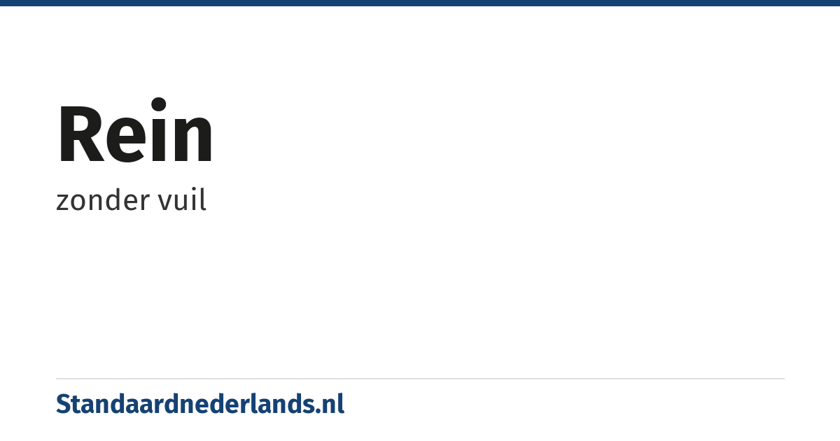 rein: zonder vuil