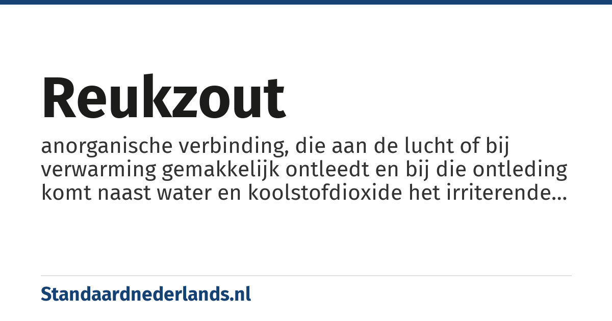 reukzout: anorganische verbinding, die aan de lucht of bij verwarming gemakkelijk ontleedt en bij die ontleding komt naast water en koolstofdioxide het irriterende ammoniak vrij