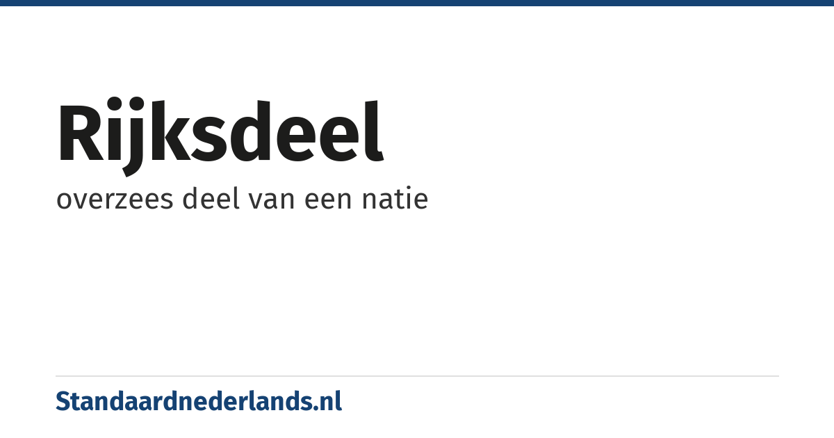 rijksdeel: overzees deel van een natie