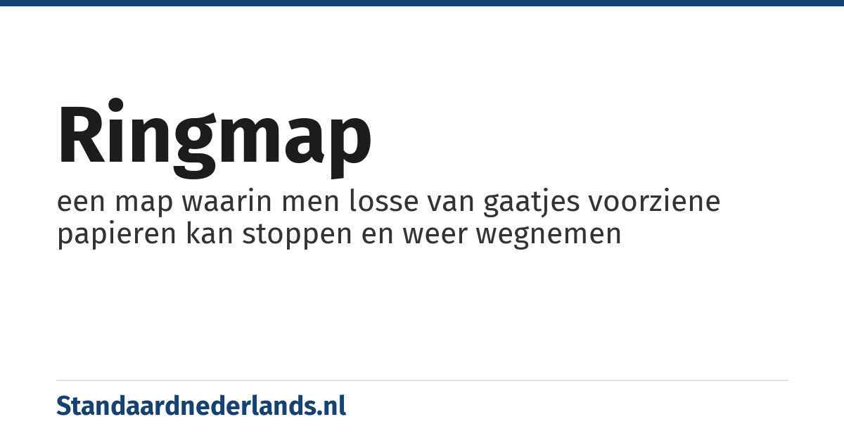 ringmap: een map waarin men losse van gaatjes voorziene papieren kan stoppen en weer wegnemen