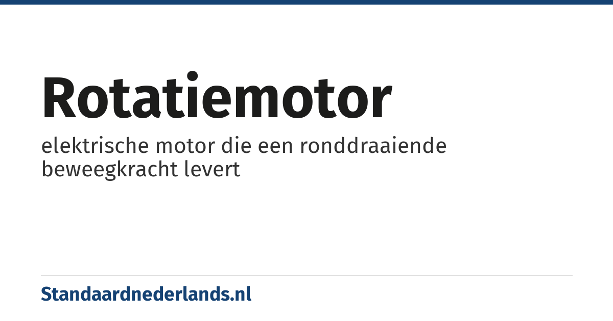 rotatiemotor: elektrische motor die een ronddraaiende beweegkracht levert
