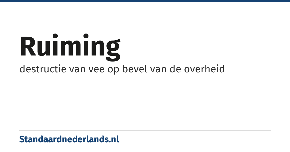 ruiming: destructie van vee op bevel van de overheid