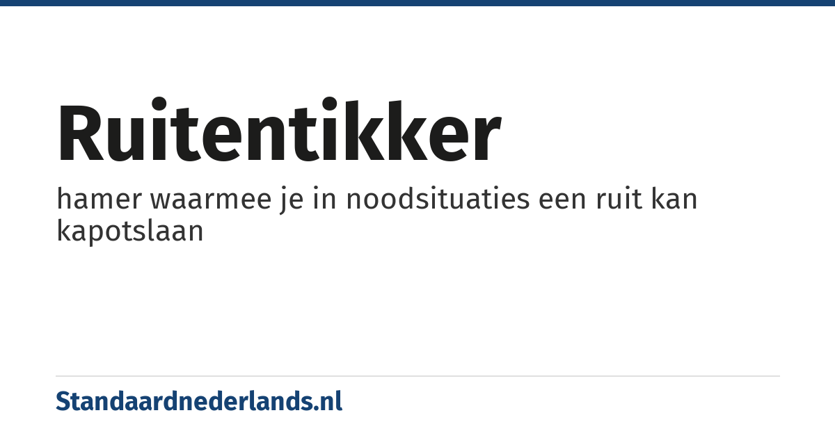 ruitentikker: hamer waarmee je in noodsituaties een ruit kan kapotslaan