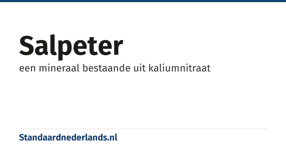 salpeter: een mineraal bestaande uit kaliumnitraat