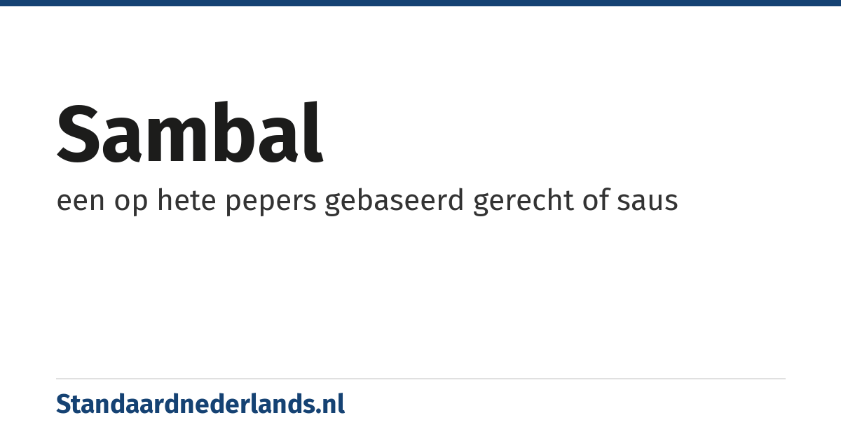 sambal: een op hete pepers gebaseerd gerecht of saus