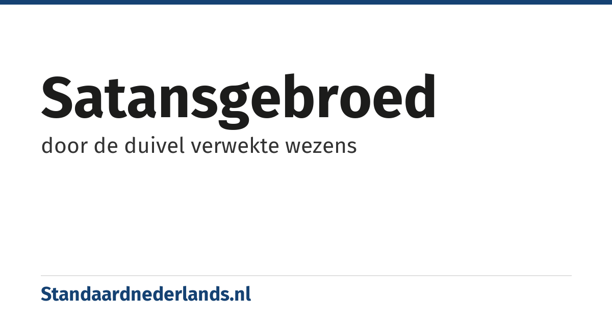 satansgebroed: door de duivel verwekte wezens