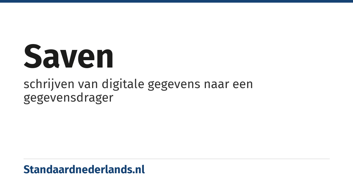 saven: schrijven van digitale gegevens naar een gegevensdrager