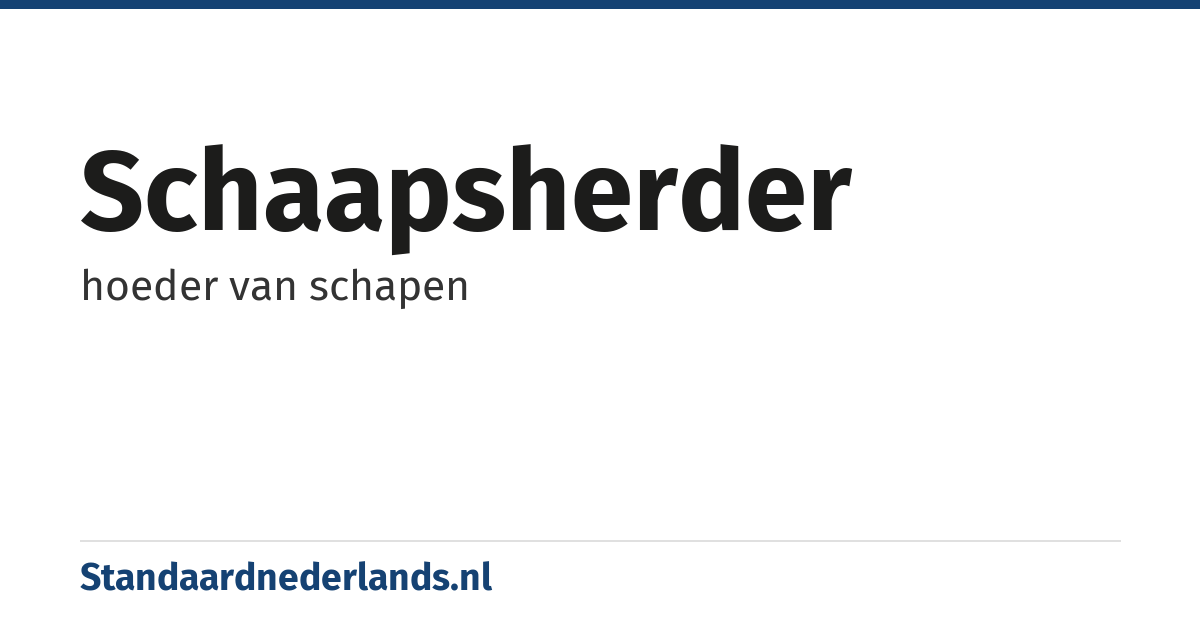 schaapsherder: hoeder van schapen