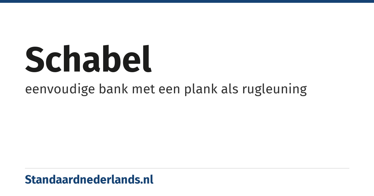 schabel: eenvoudige bank met een plank als rugleuning