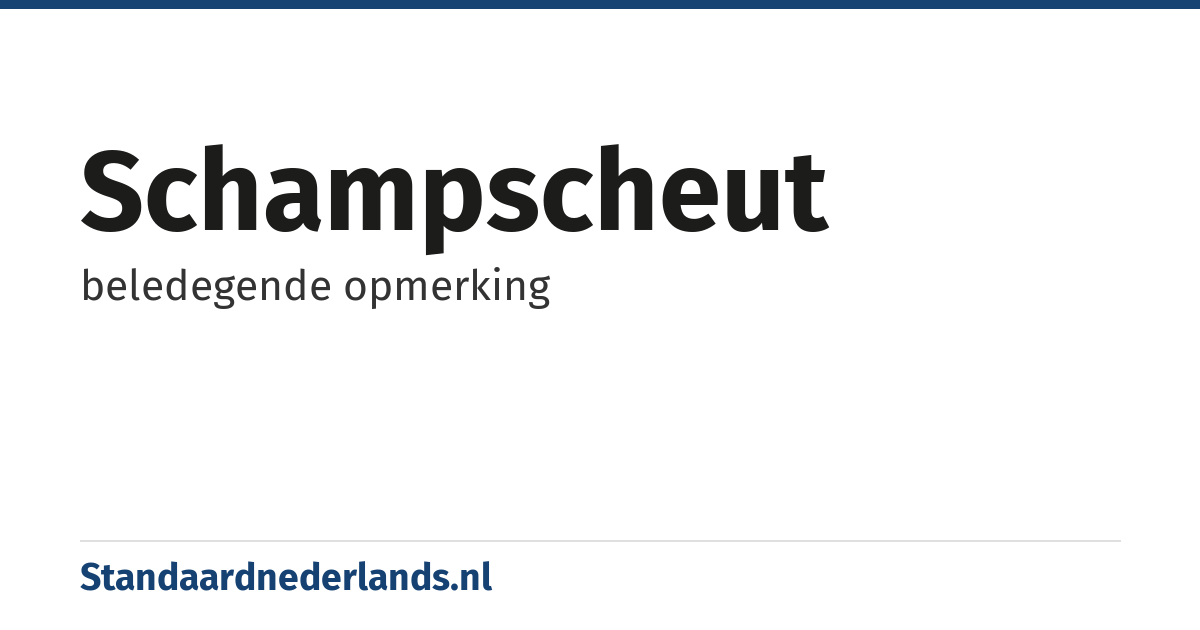 schampscheut: beledegende opmerking