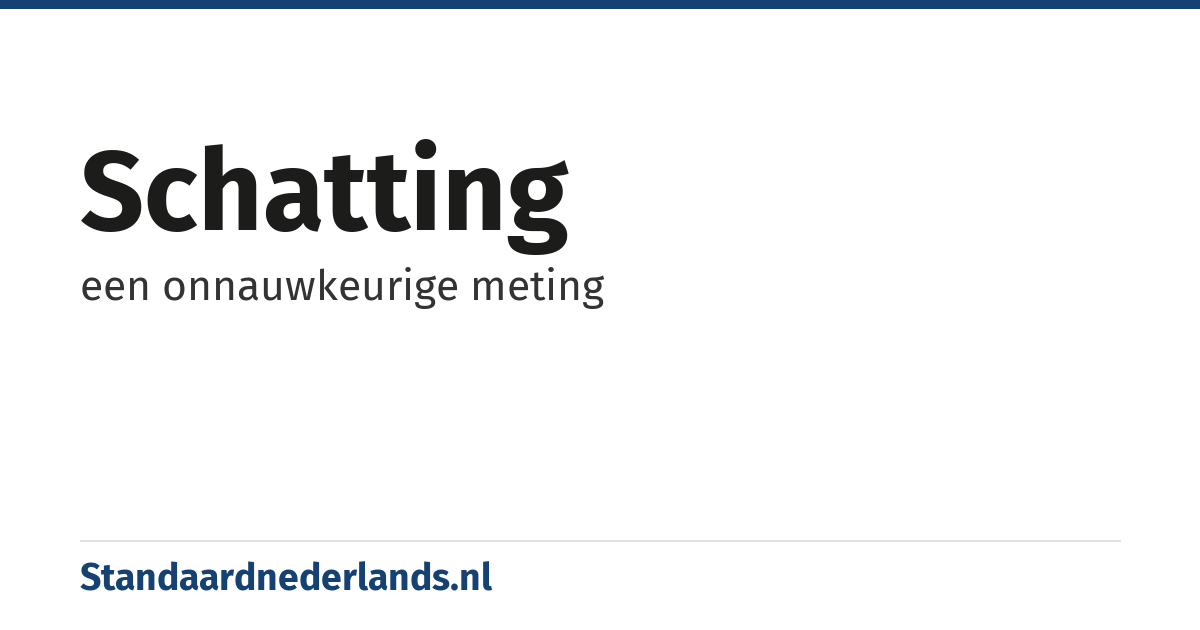 schatting: een onnauwkeurige meting