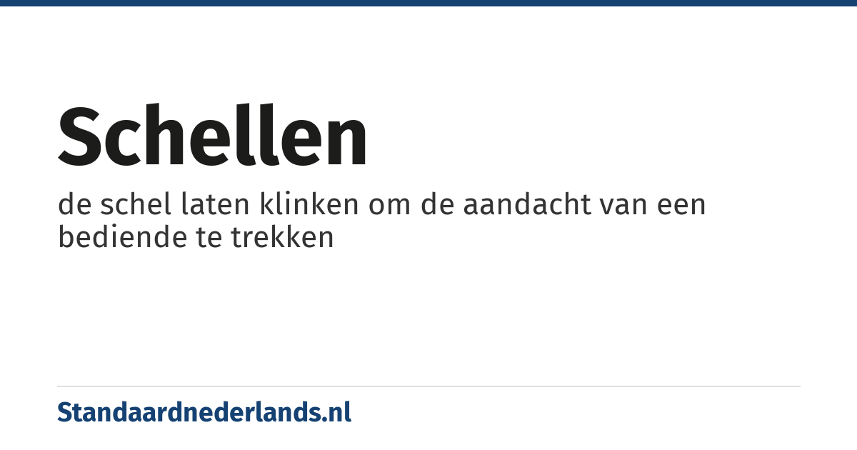 schellen: de schel laten klinken om de aandacht van een bediende te trekken