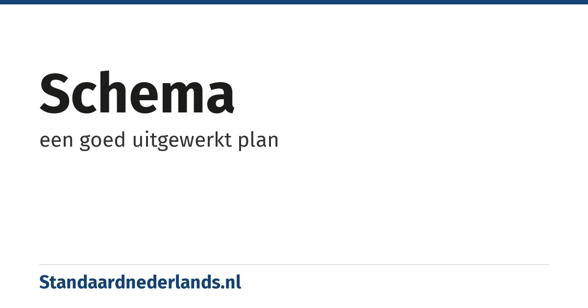 schema: een goed uitgewerkt plan