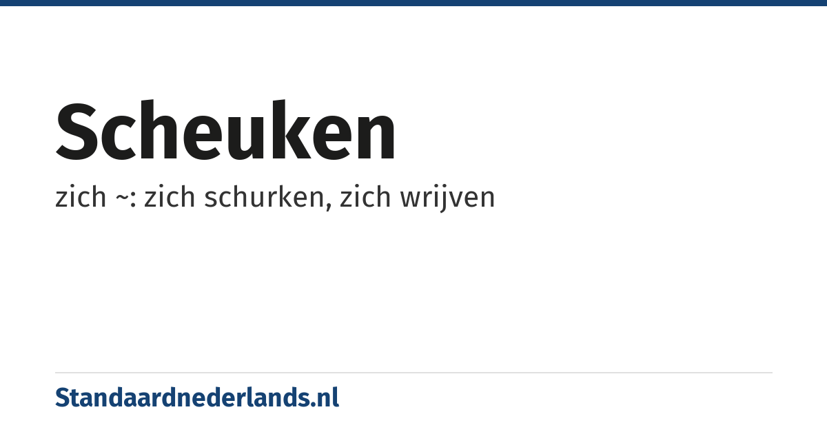scheuken: zich ~: zich schurken, zich wrijven