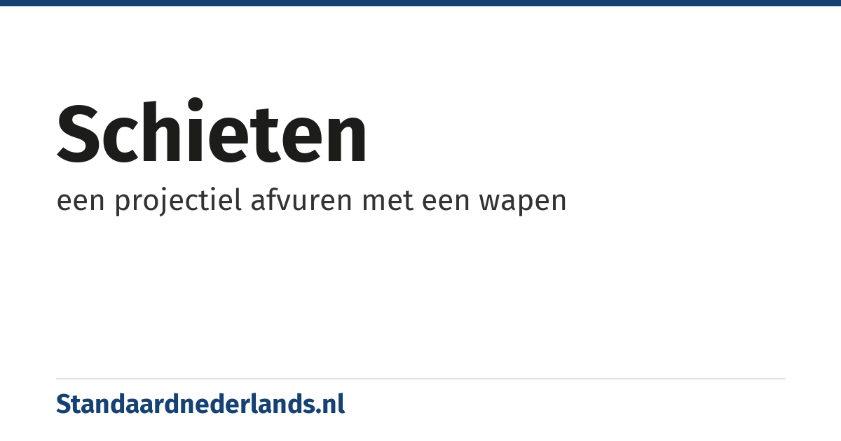 schieten: een projectiel afvuren met een wapen