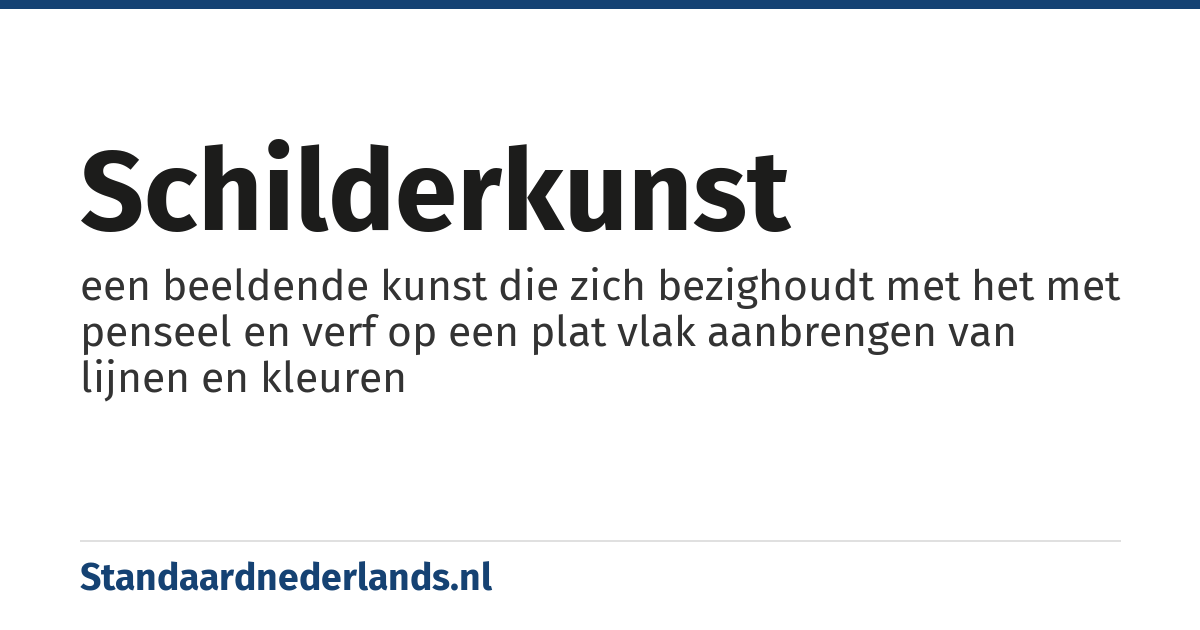schilderkunst: een beeldende kunst die zich bezighoudt met het met penseel en verf op een plat vlak aanbrengen van lijnen en kleuren