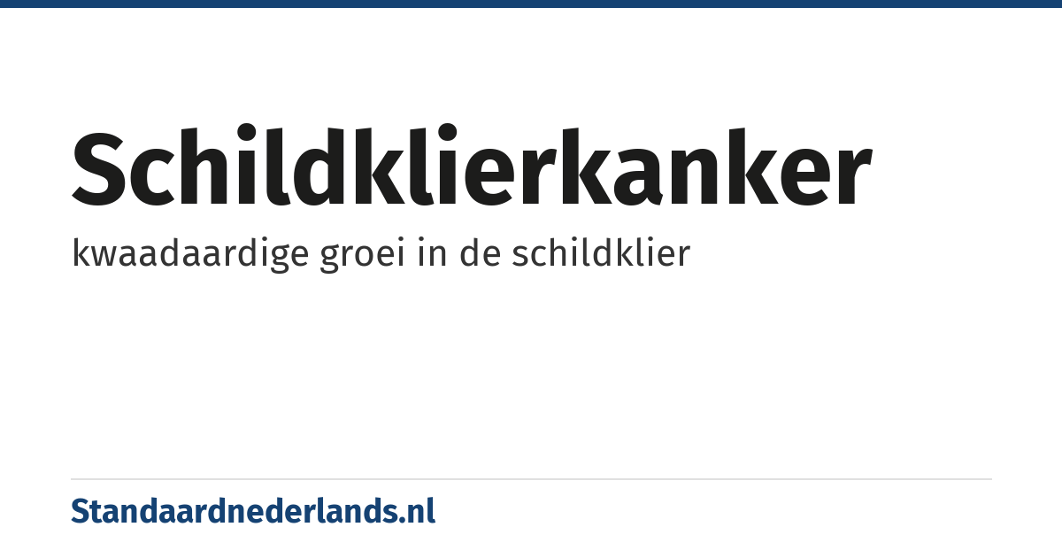 schildklierkanker: kwaadaardige groei in de schildklier