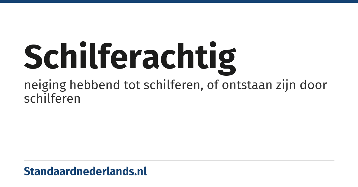 schilferachtig: neiging hebbend tot schilferen, of ontstaan zijn door schilferen