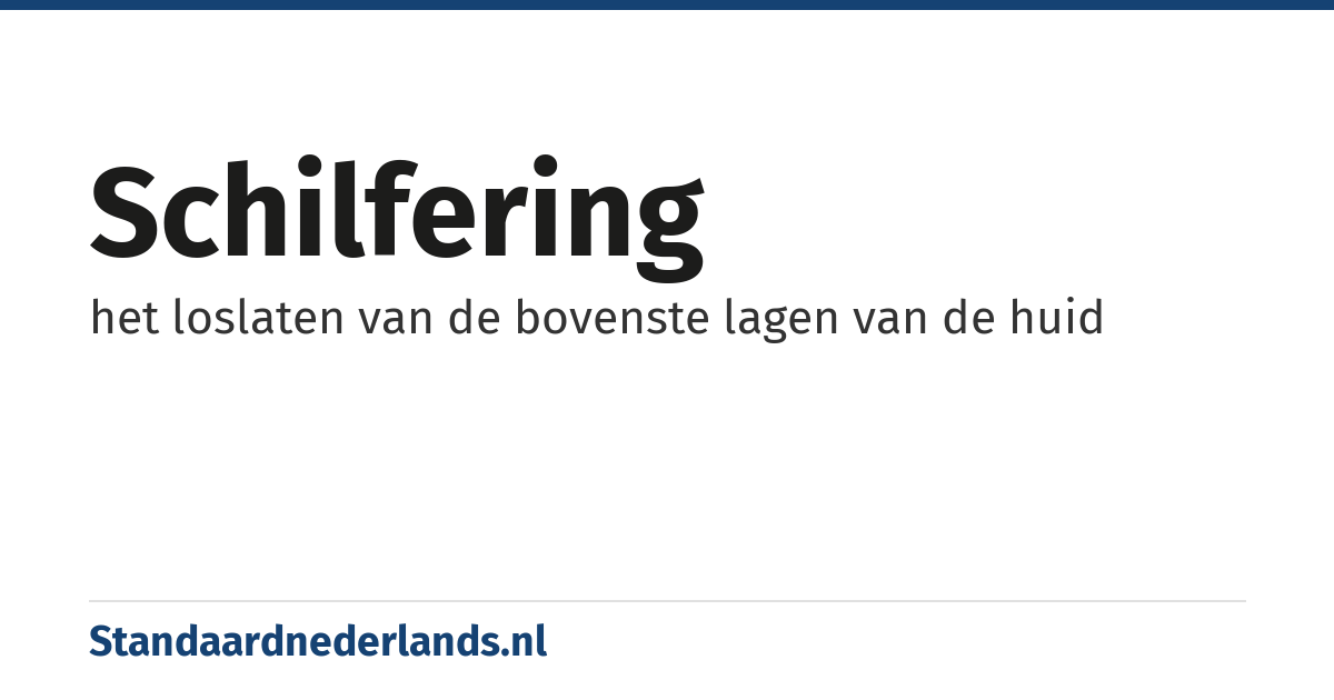 schilfering: het loslaten van de bovenste lagen van de huid