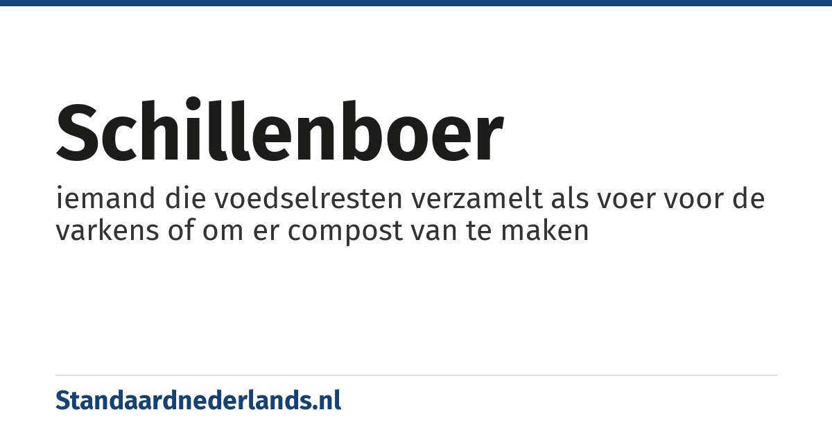 schillenboer: iemand die voedselresten verzamelt als voer voor de varkens of om er compost van te maken