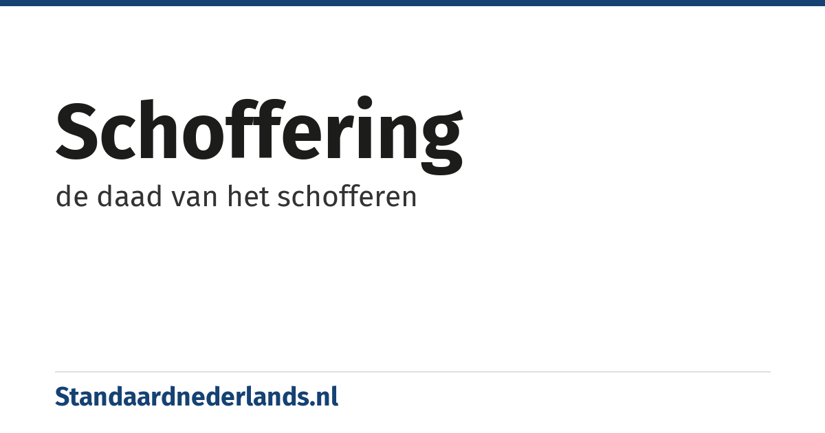 schoffering: de daad van het schofferen
