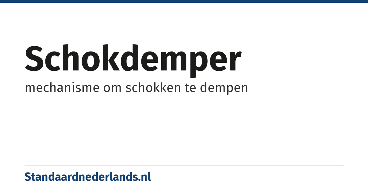 schokdemper: mechanisme om schokken te dempen