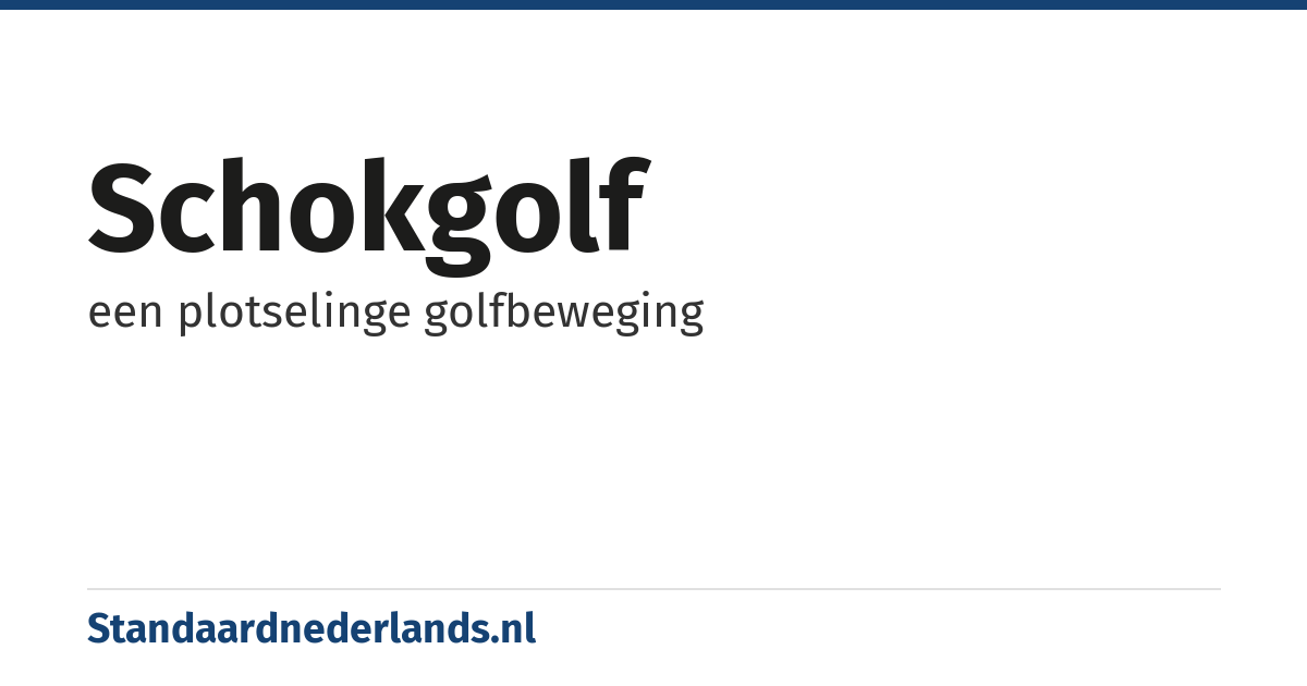 schokgolf: een plotselinge golfbeweging