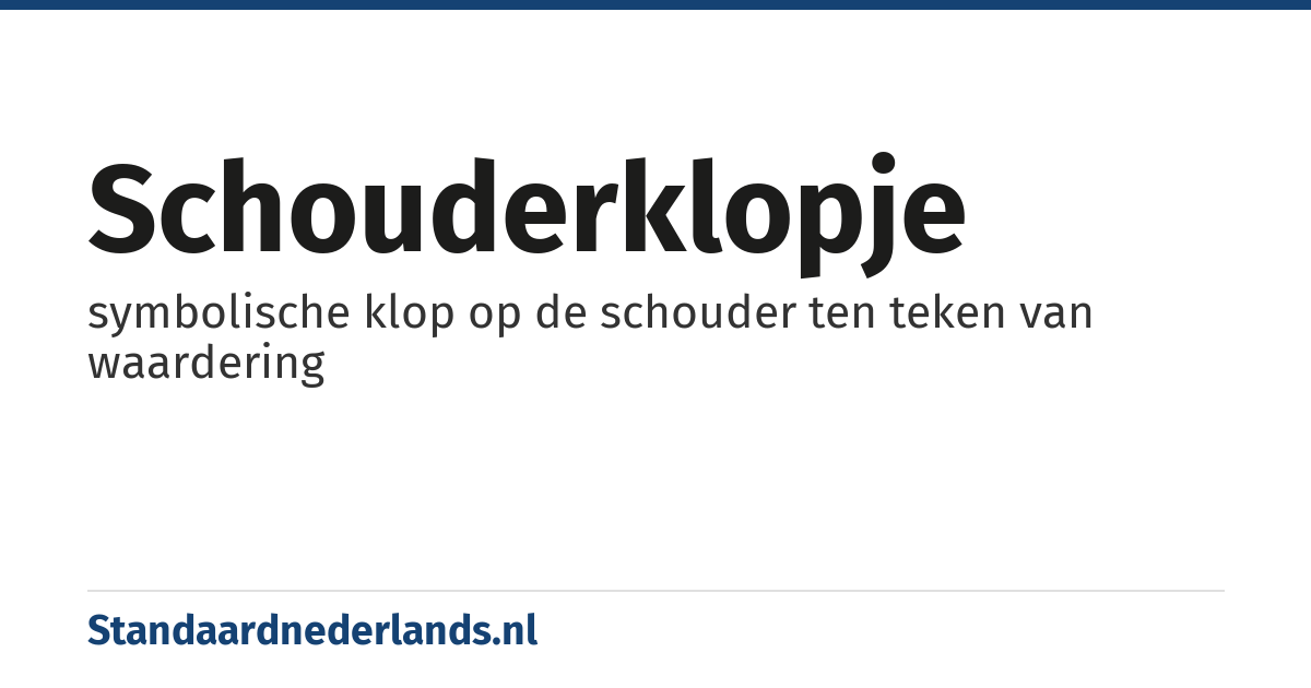 schouderklopje: symbolische klop op de schouder ten teken van waardering