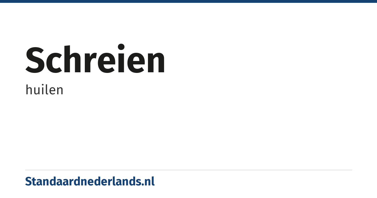 schreien: huilen