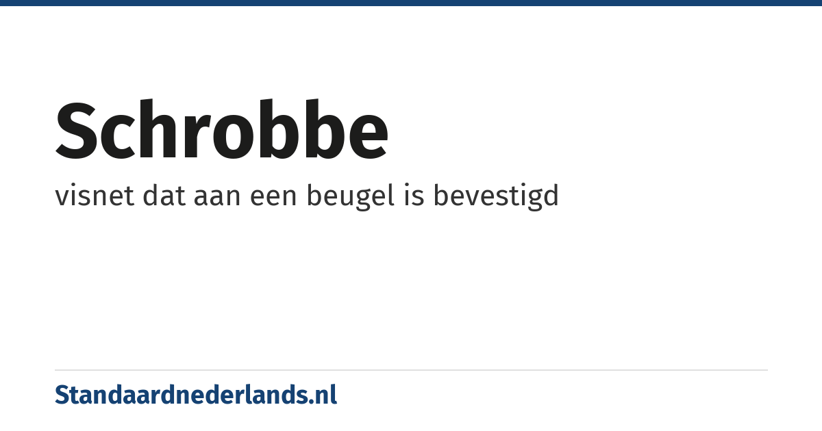 schrobbe: visnet dat aan een beugel is bevestigd