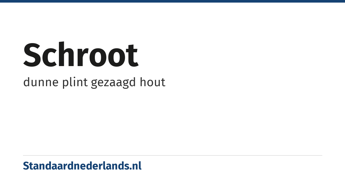 schroot: dunne plint gezaagd hout
