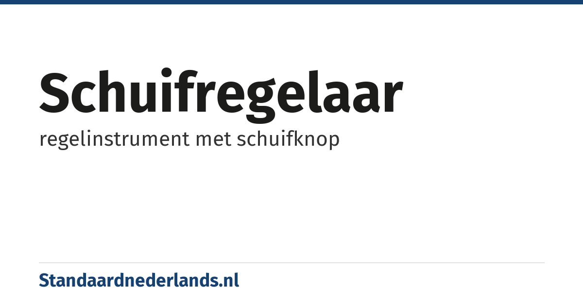 schuifregelaar: regelinstrument met schuifknop