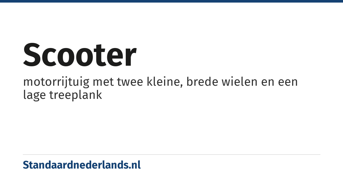 scooter: motorrijtuig met twee kleine, brede wielen en een lage treeplank