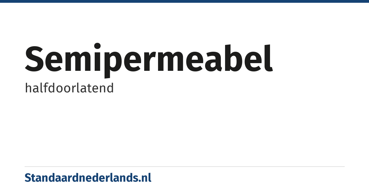 semipermeabel: halfdoorlatend