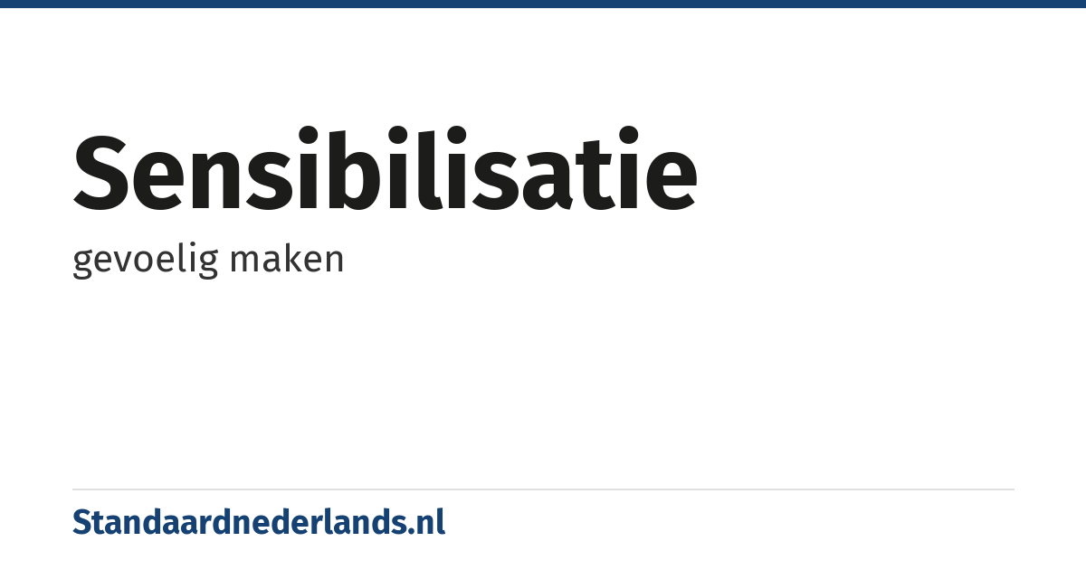sensibilisatie: gevoelig maken
