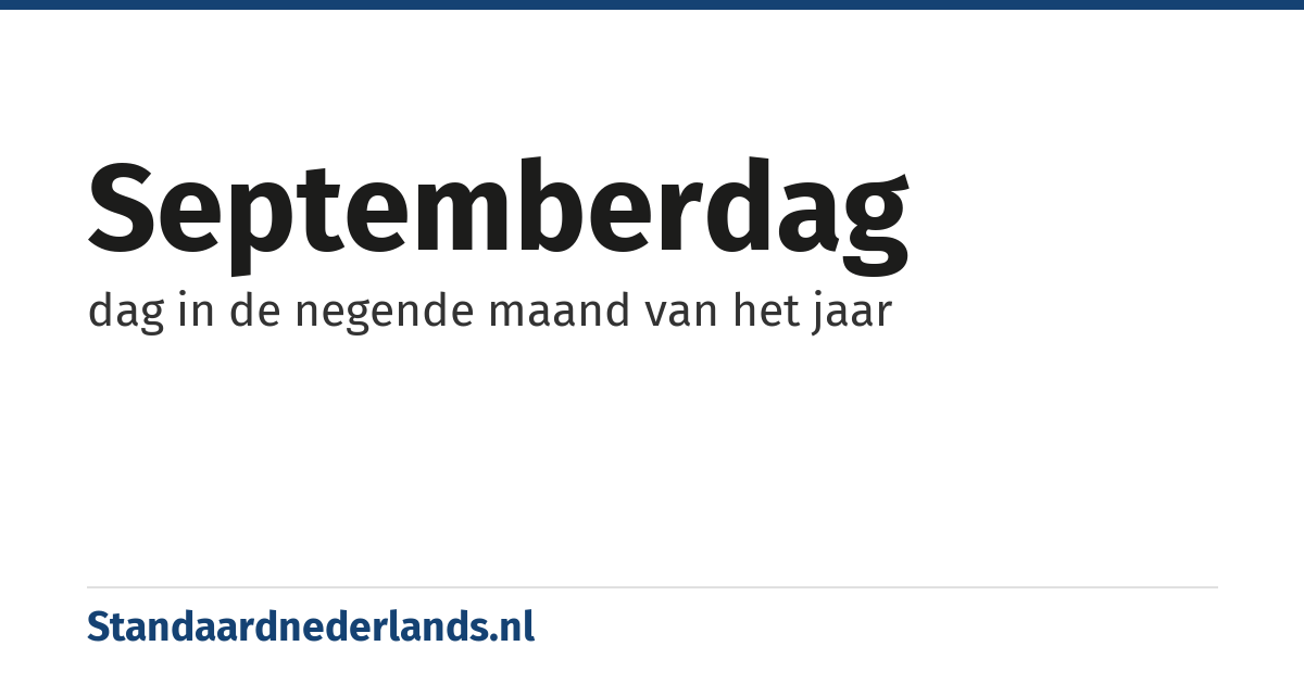 septemberdag: dag in de negende maand van het jaar