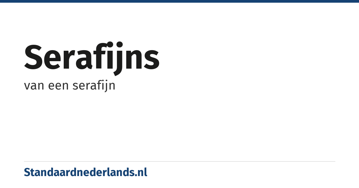 serafijns: van een serafijn