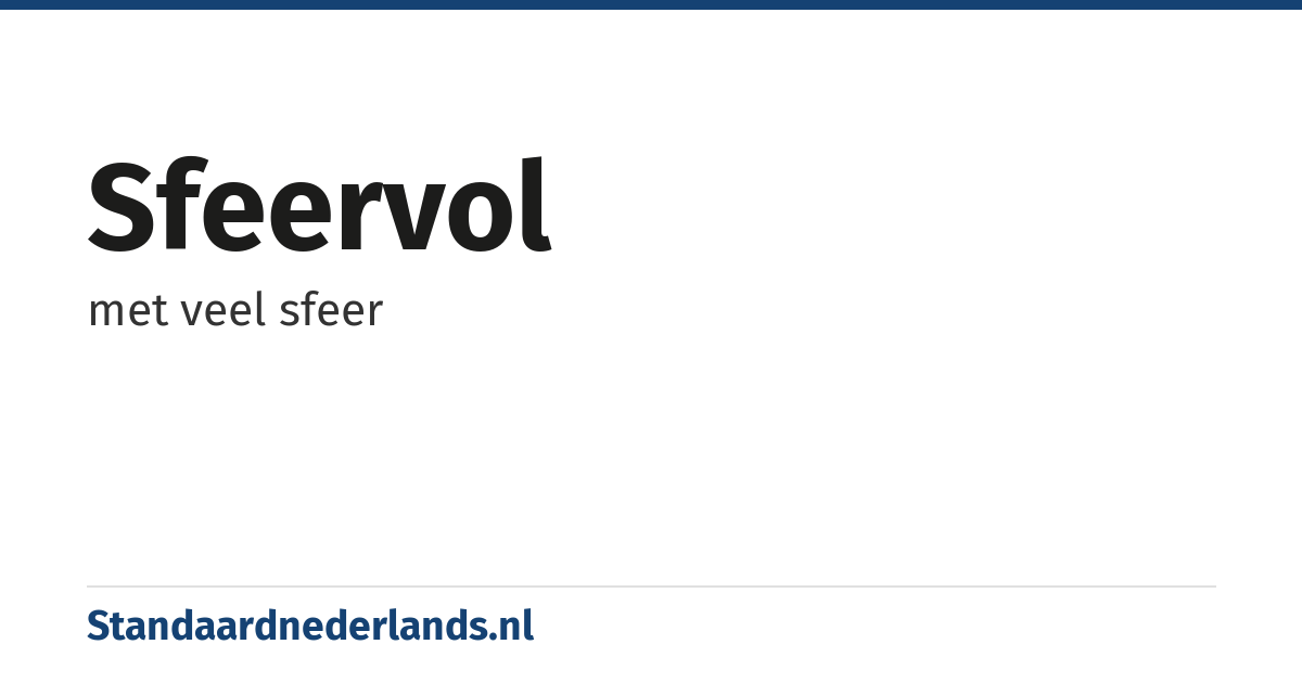 sfeervol: met veel sfeer