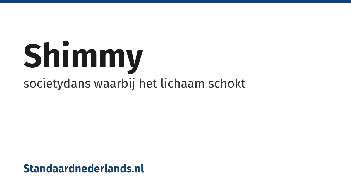 shimmy: societydans waarbij het lichaam schokt