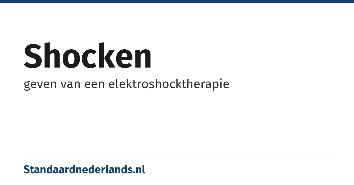 shocken: geven van een elektroshocktherapie