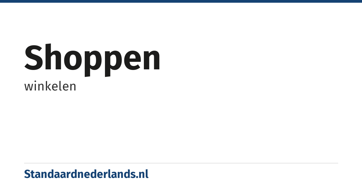 shoppen: winkelen