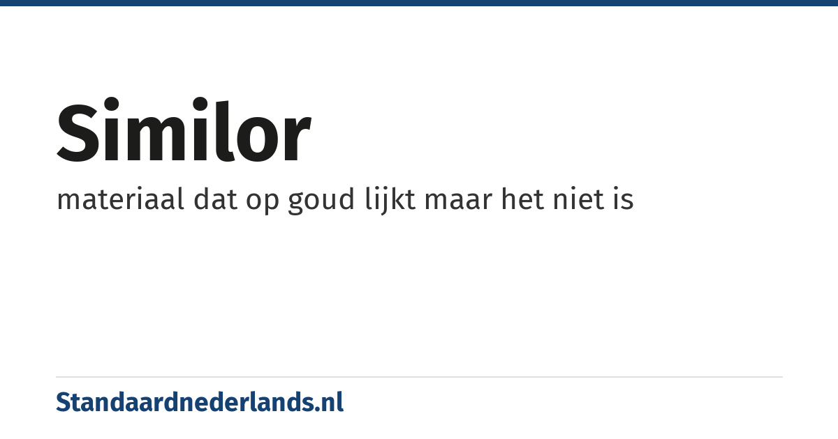 similor: materiaal dat op goud lijkt maar het niet is